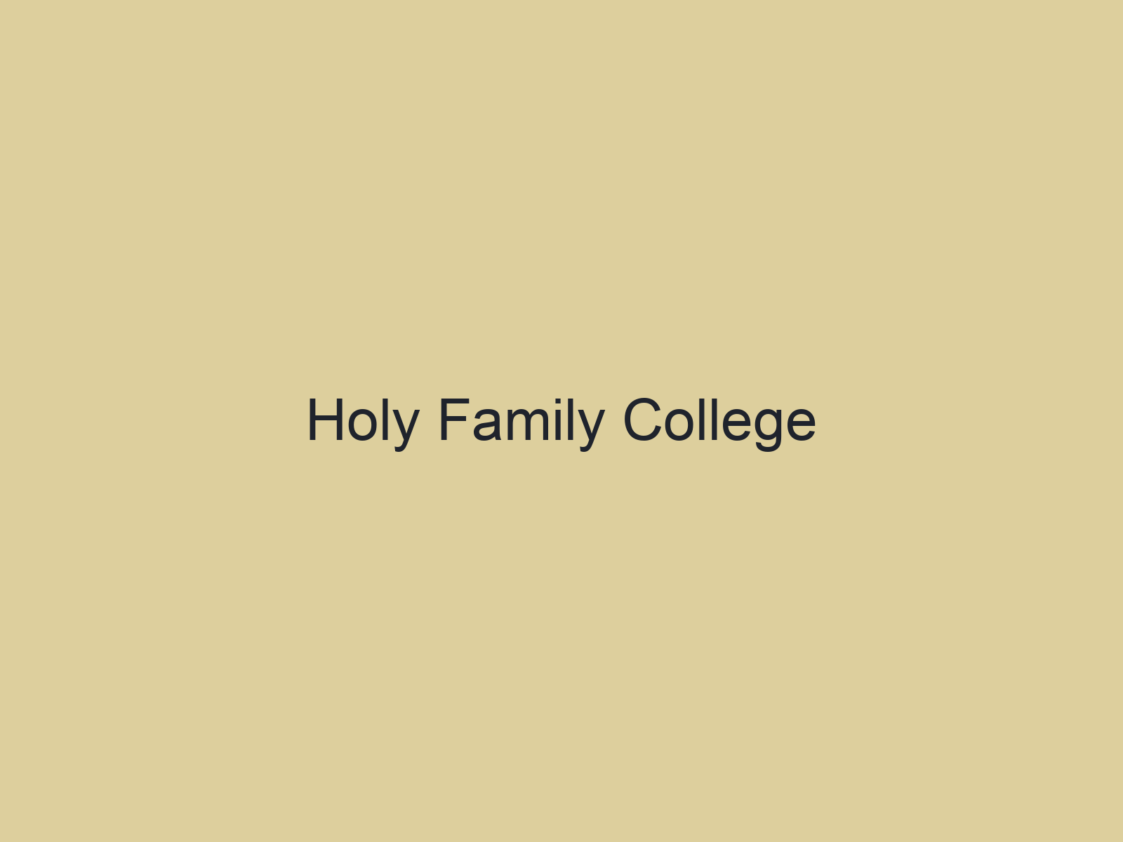 Holy Family College