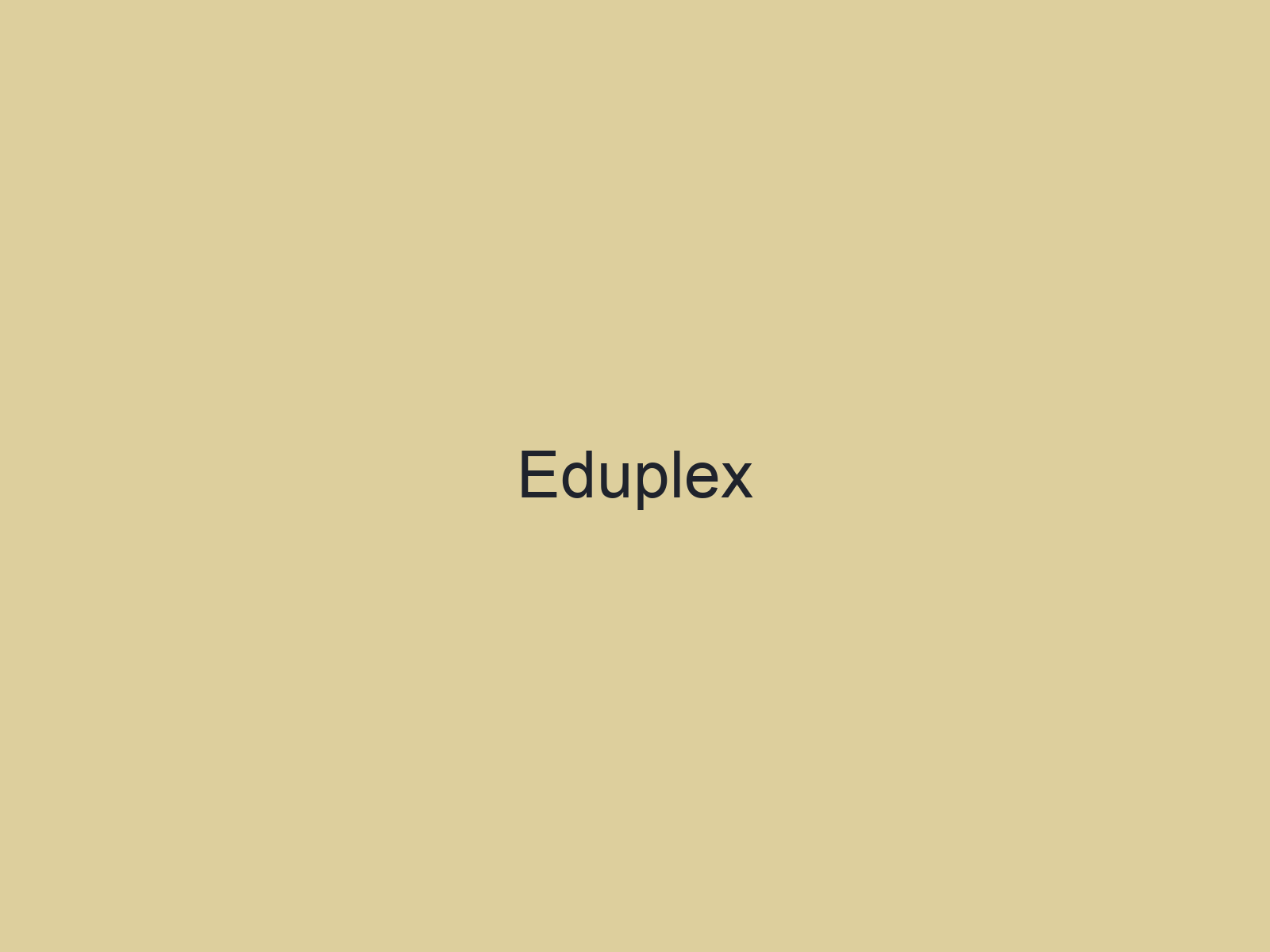 Eduplex