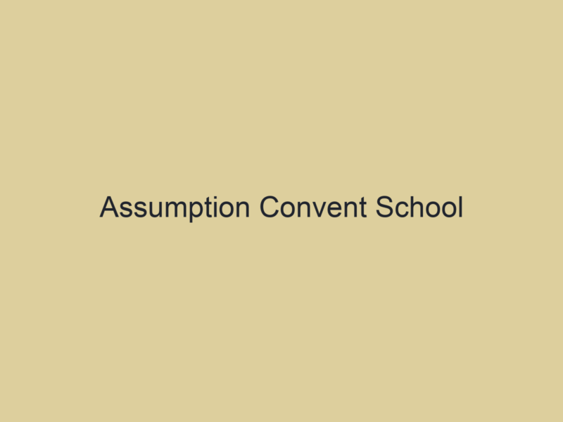 Assumption Convent School